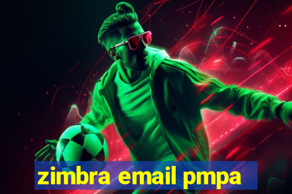 zimbra email pmpa